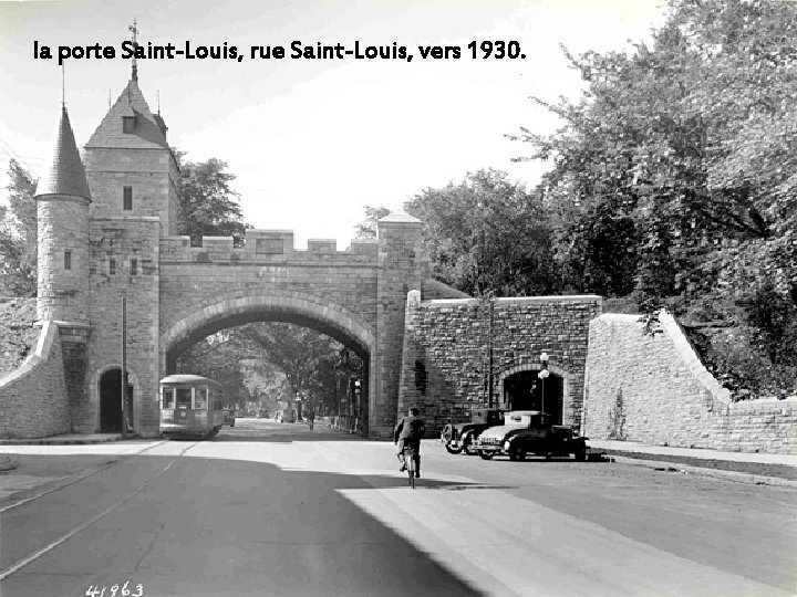 la porte Saint-Louis, rue Saint-Louis, vers 1930. 