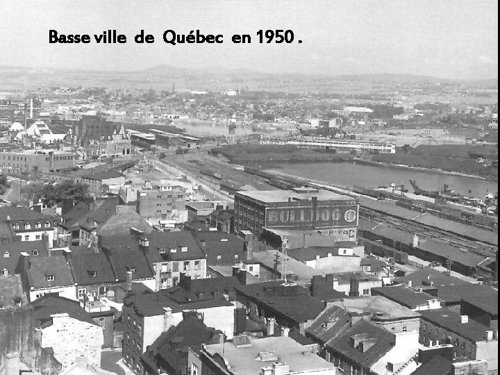 Basse ville de Québec en 1950. 