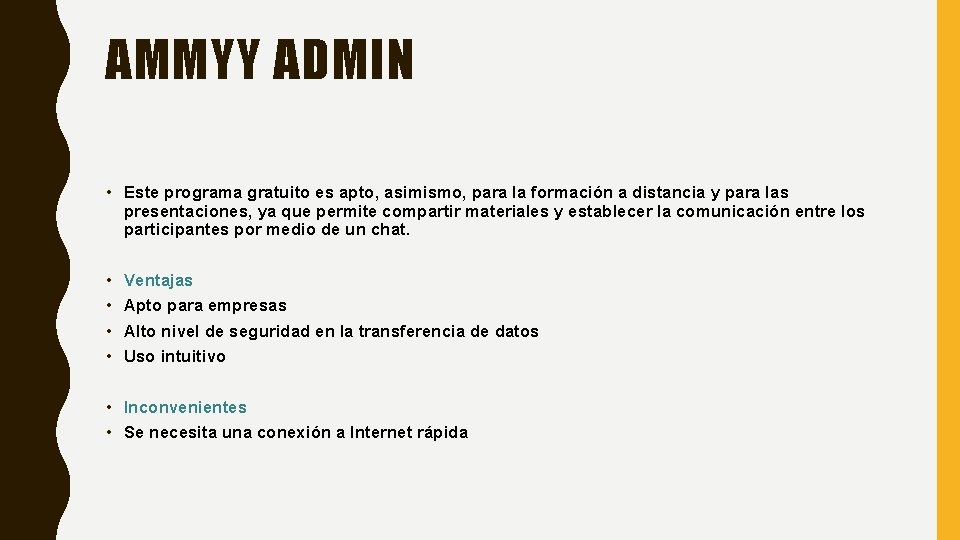 AMMYY ADMIN • Este programa gratuito es apto, asimismo, para la formación a distancia