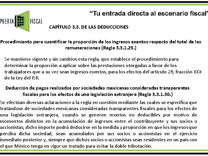 CAPÍTULO 3. 3. DE LAS DEDUCCIONES Procedimiento para cuantificar la proporción de los ingresos