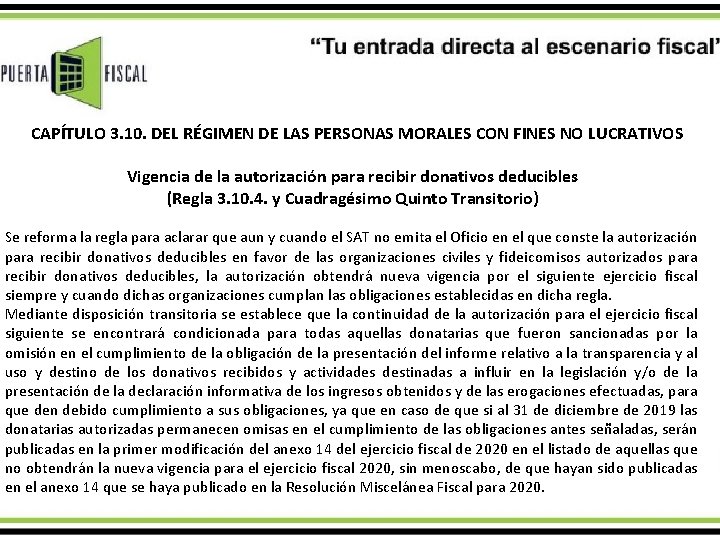 CAPÍTULO 3. 10. DEL RÉGIMEN DE LAS PERSONAS MORALES CON FINES NO LUCRATIVOS Vigencia