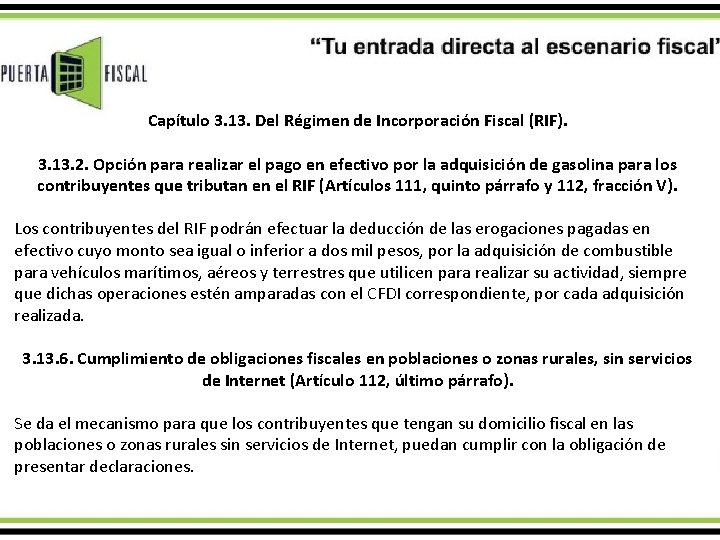 Capítulo 3. 13. Del Régimen de Incorporación Fiscal (RIF). 3. 13. 2. Opción para