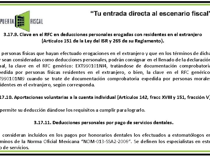 3. 17. 9. Clave en el RFC en deducciones personales erogadas con residentes en