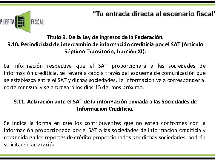 Título 9. De la Ley de Ingresos de la Federación. 9. 10. Periodicidad de