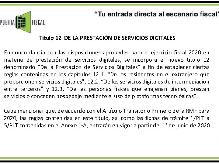 Titulo 12 DE LA PRESTACIÓN DE SERVICIOS DIGITALES En concordancia con las disposiciones aprobadas