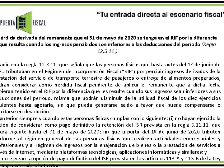 Pérdida derivada del remanente que al 31 de mayo de 2020 se tenga en