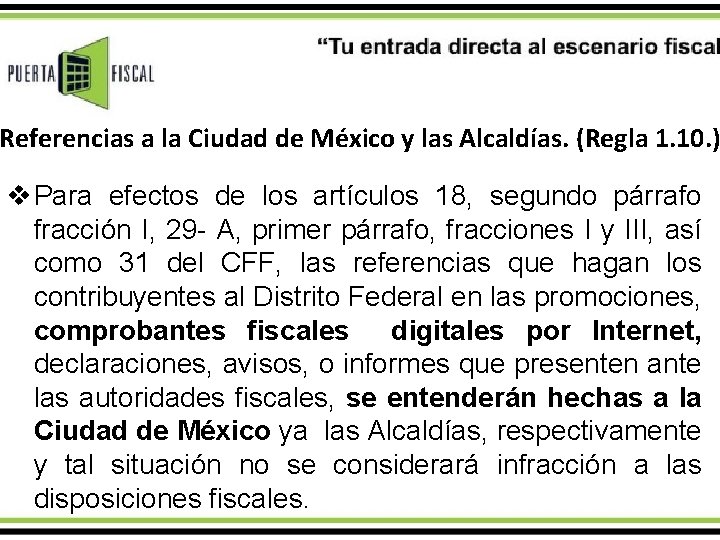 Referencias a la Ciudad de México y las Alcaldías. (Regla 1. 10. ) v