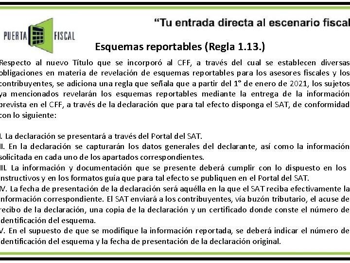 Esquemas reportables (Regla 1. 13. ) Respecto al nuevo Título que se incorporó al