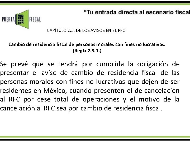 CAPÍTULO 2. 5. DE LOS AVISOS EN EL RFC Cambio de residencia fiscal de