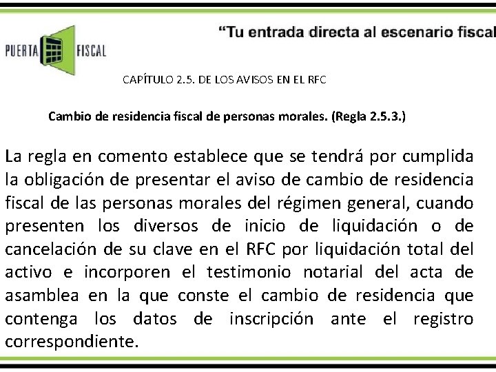 CAPÍTULO 2. 5. DE LOS AVISOS EN EL RFC Cambio de residencia fiscal de