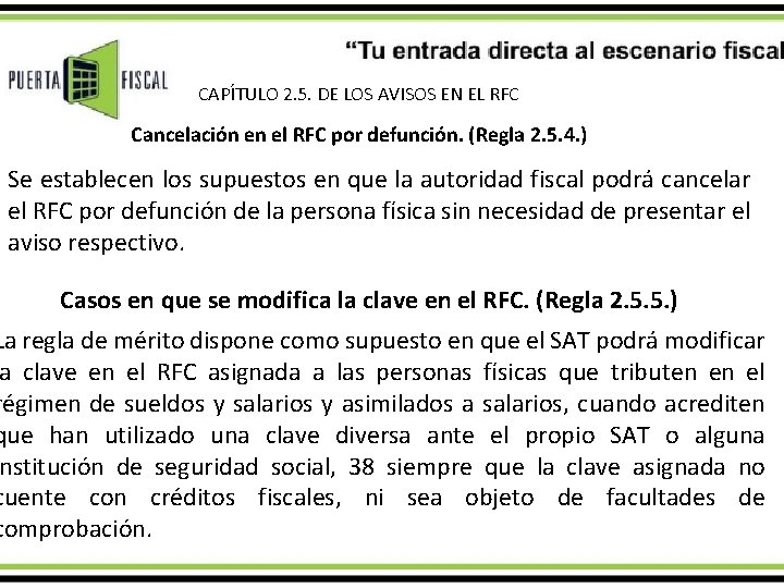 CAPÍTULO 2. 5. DE LOS AVISOS EN EL RFC Cancelación en el RFC por