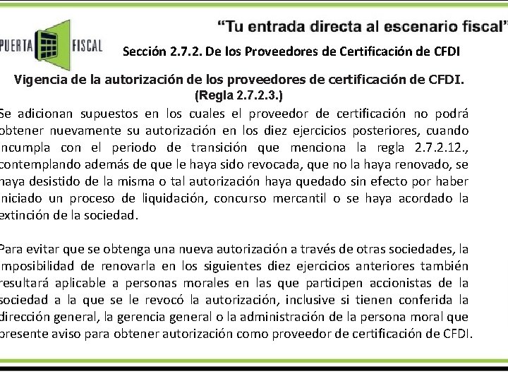 Sección 2. 7. 2. De los Proveedores de Certificación de CFDI Vigencia de la