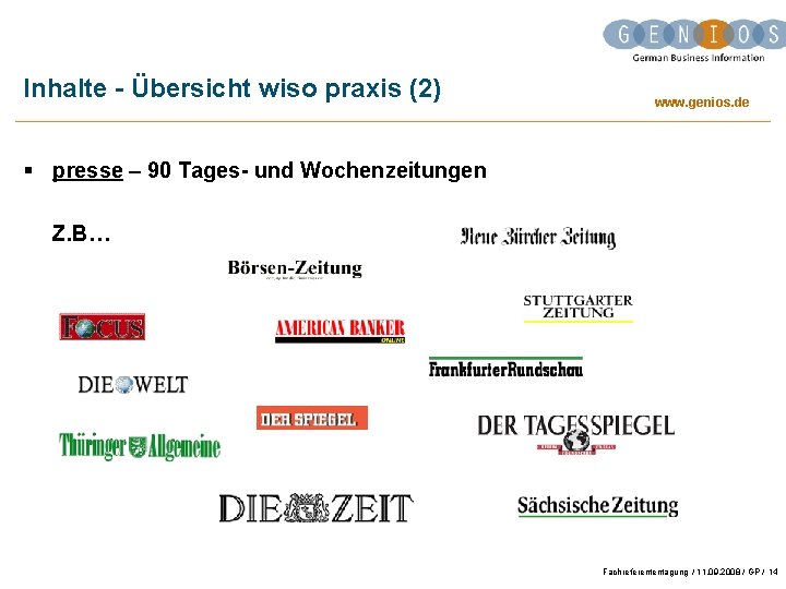 Inhalte - Übersicht wiso praxis (2) www. genios. de § presse – 90 Tages-