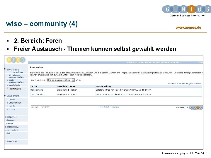 wiso – community (4) www. genios. de § 2. Bereich: Foren § Freier Austausch