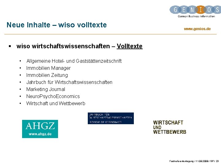 Neue Inhalte – wiso volltexte www. genios. de § wiso wirtschaftswissenschaften – Volltexte •