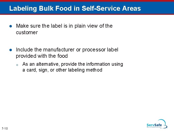 Labeling Bulk Food in Self-Service Areas l Make sure the label is in plain