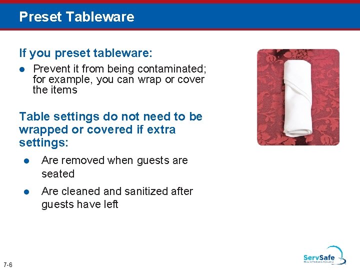 Preset Tableware If you preset tableware: l Prevent it from being contaminated; for example,