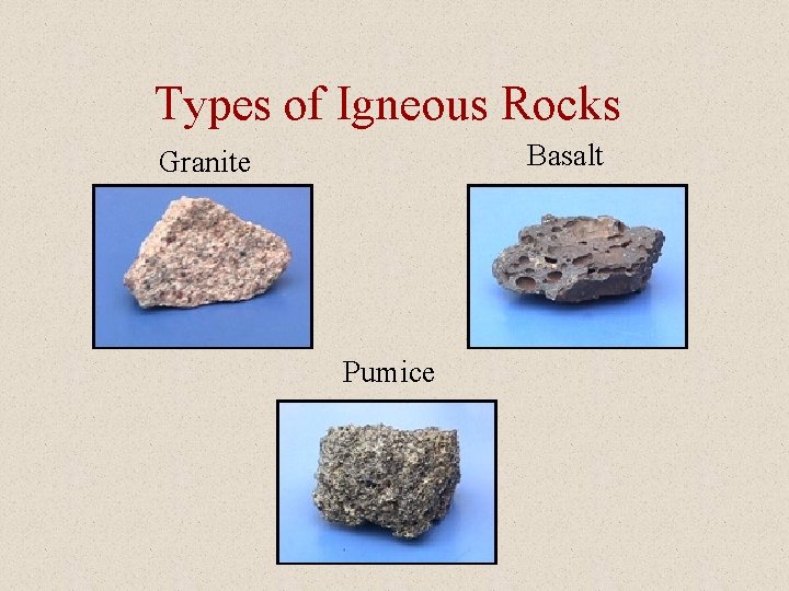 Types of Igneous Rocks Basalt Granite Pumice 