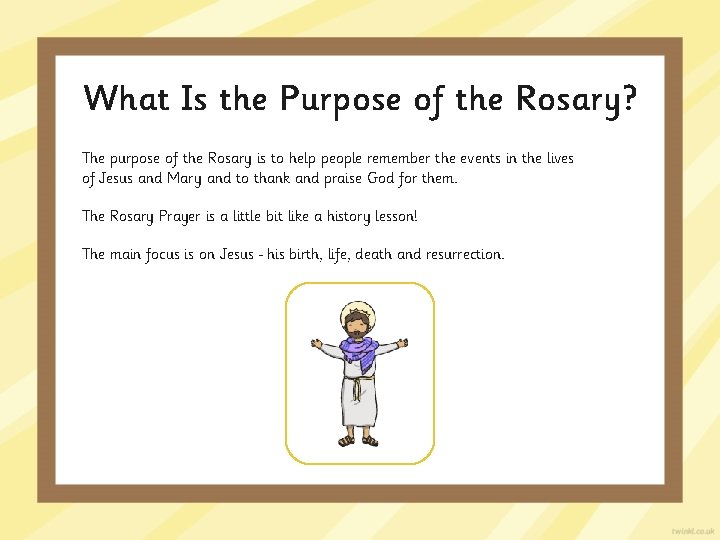 What Is the Purpose of the Rosary? The purpose of the Rosary is to