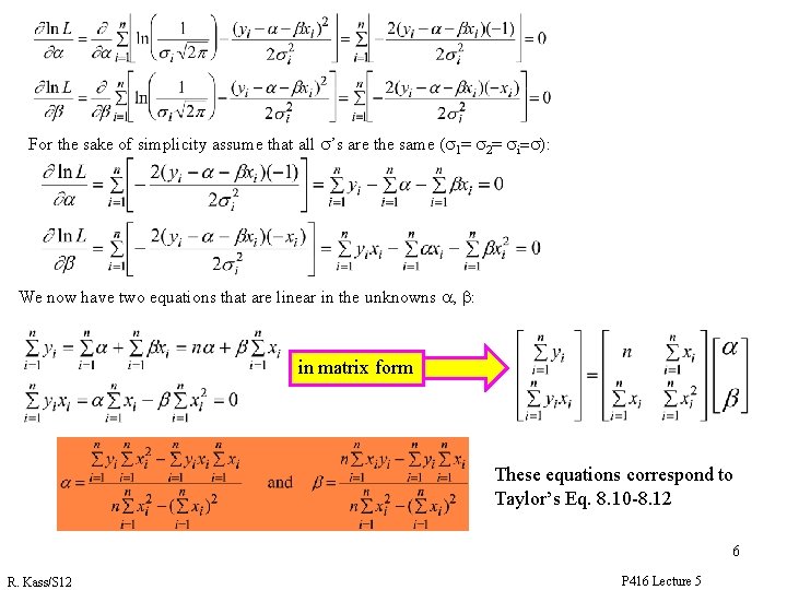 For the sake of simplicity assume that all s’s are the same (s 1= For the sake of simplicity assume that all s’s are the same (s 1=