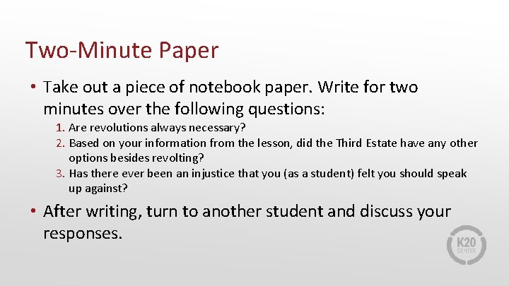 Two-Minute Paper • Take out a piece of notebook paper. Write for two minutes