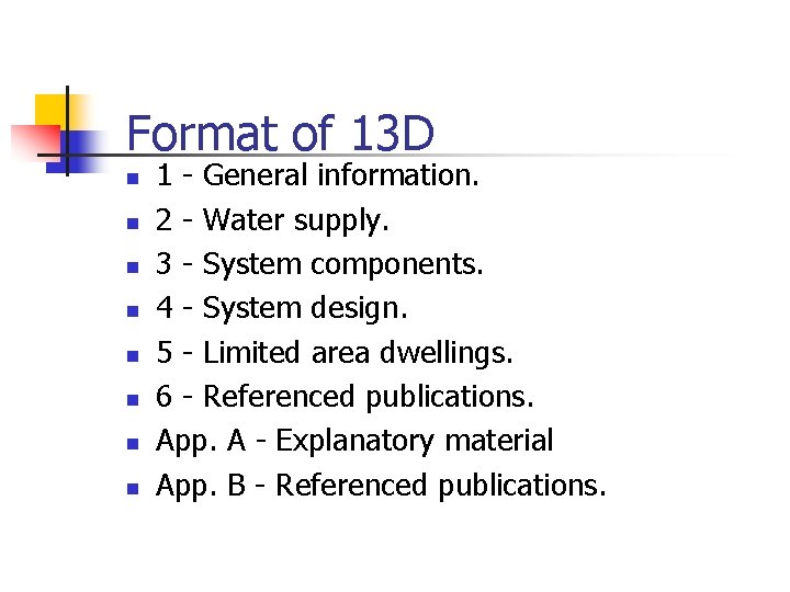 Format of 13 D n n n n 1 - General information. 2 -