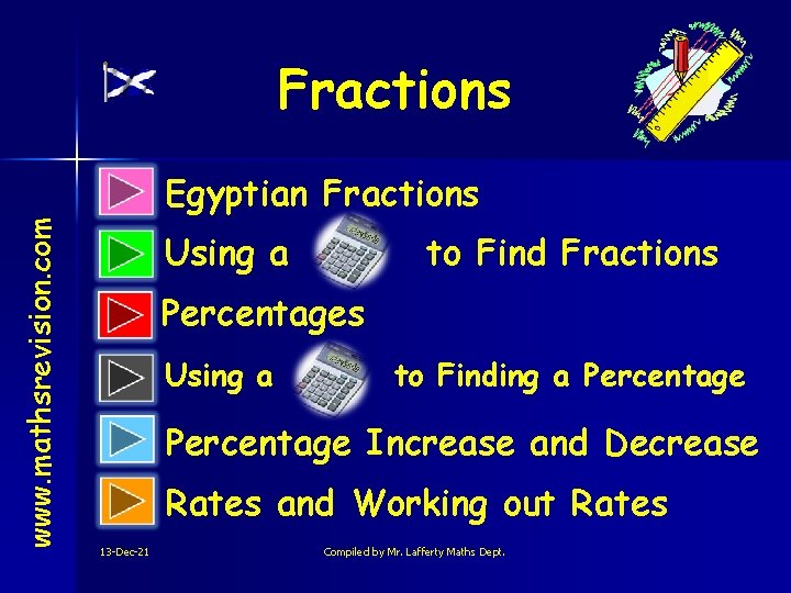 Fractions www. mathsrevision. com Egyptian Fractions Using a to Find Fractions Percentages Using a