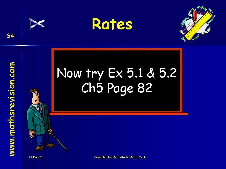 Rates www. mathsrevision. com S 4 Now try Ex 5. 1 & 5. 2