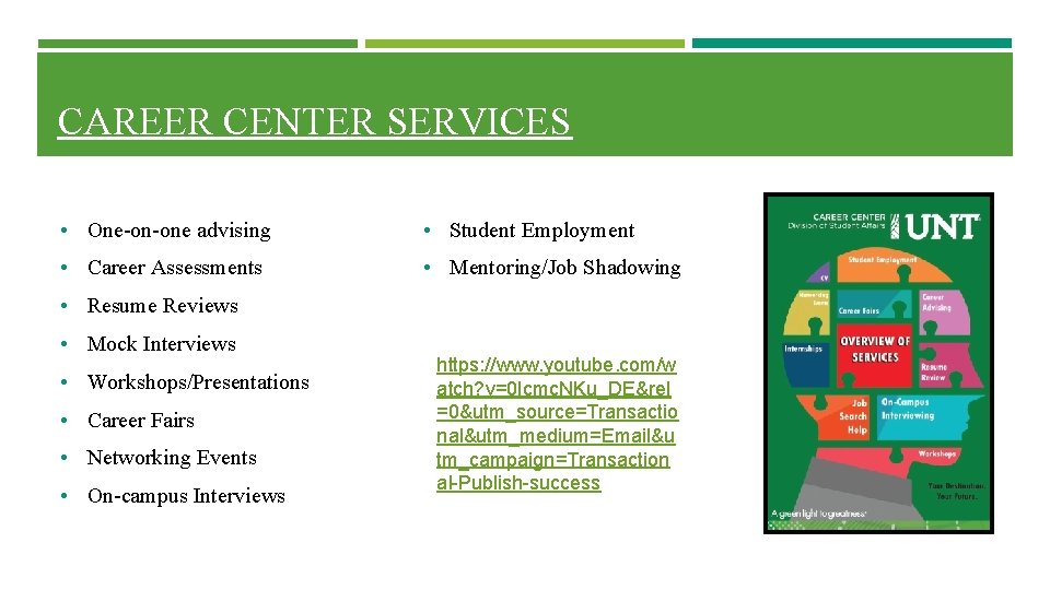 CAREER CENTER SERVICES • One-on-one advising • Student Employment • Career Assessments • Mentoring/Job CAREER CENTER SERVICES • One-on-one advising • Student Employment • Career Assessments • Mentoring/Job