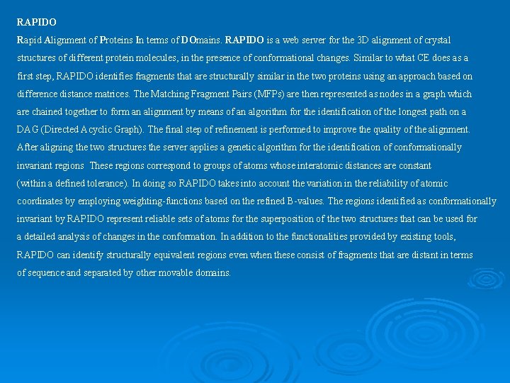 RAPIDO Rapid Alignment of Proteins In terms of DOmains. RAPIDO is a web server