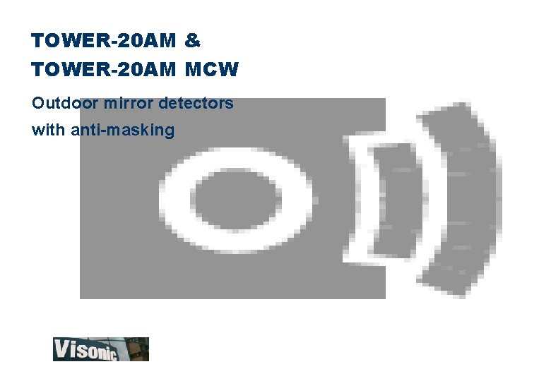 TOWER-20 AM & TOWER-20 AM MCW Outdoor mirror detectors with anti-masking 