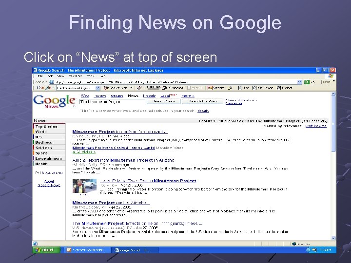 Finding News on Google Click on “News” at top of screen 
