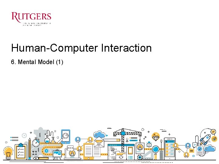 Humans Computer Model HumanComputer Interaction 6 Mental Model 1 Recap Interview