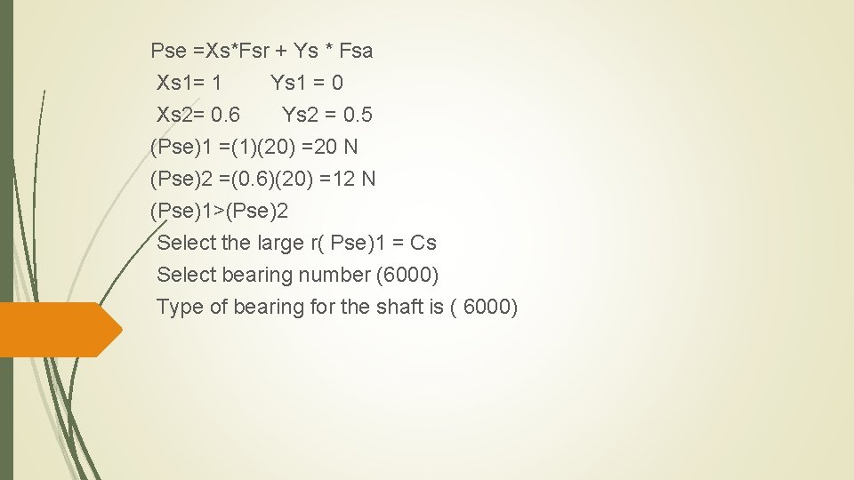 Pse =Xs*Fsr + Ys * Fsa Xs 1= 1 Ys 1 = 0 Xs