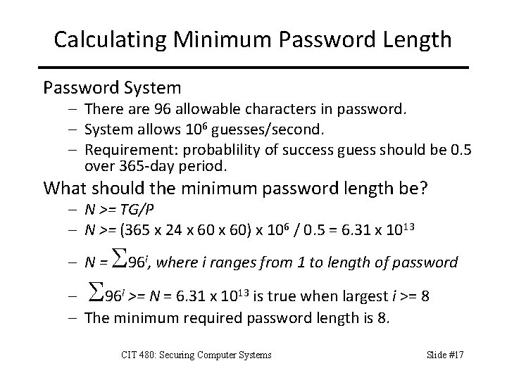 Calculating Minimum Password Length Password System – There are 96 allowable characters in password.