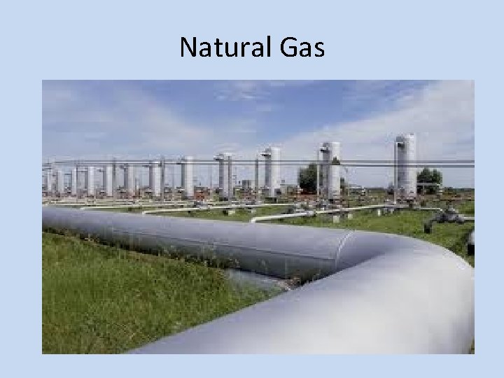 Natural Gas 