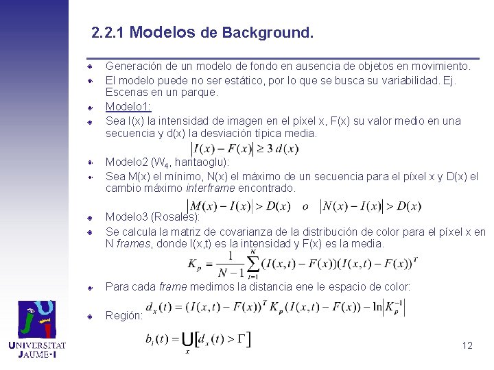 2. 2. 1 Modelos de Background. Generación de un modelo de fondo en ausencia