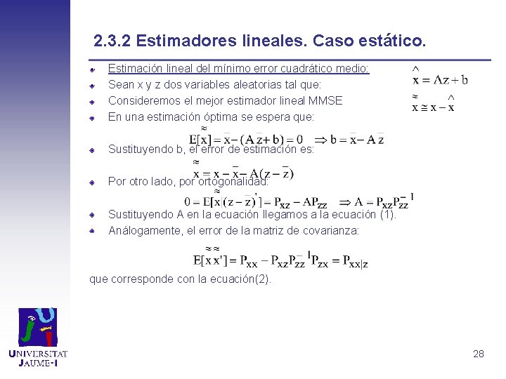 2. 3. 2 Estimadores lineales. Caso estático. Estimación lineal del mínimo error cuadrático medio: