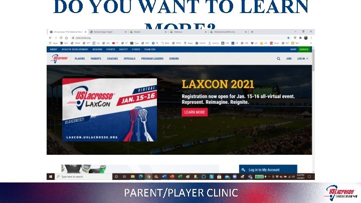 DO YOU WANT TO LEARN MORE? PARENT/PLAYER CLINIC 