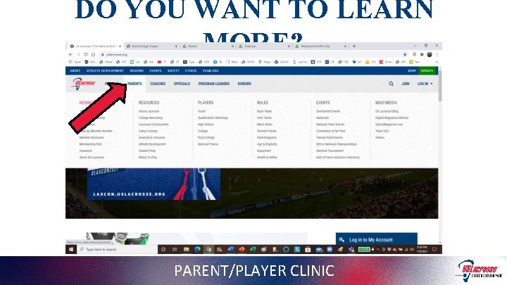 DO YOU WANT TO LEARN MORE? PARENT/PLAYER CLINIC 