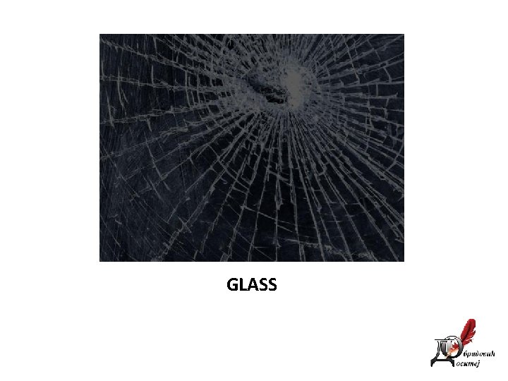 GLASS 