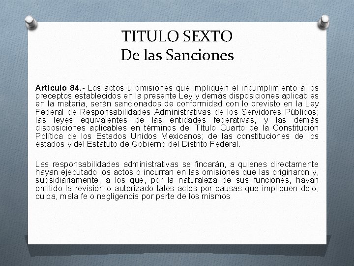 TITULO SEXTO De las Sanciones Artículo 84. - Los actos u omisiones que impliquen