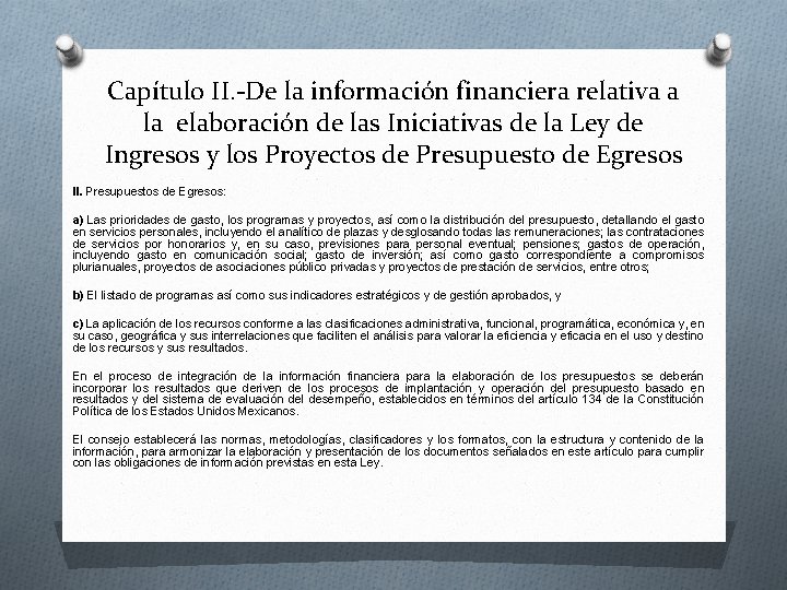 Capítulo II. -De la información financiera relativa a la elaboración de las Iniciativas de