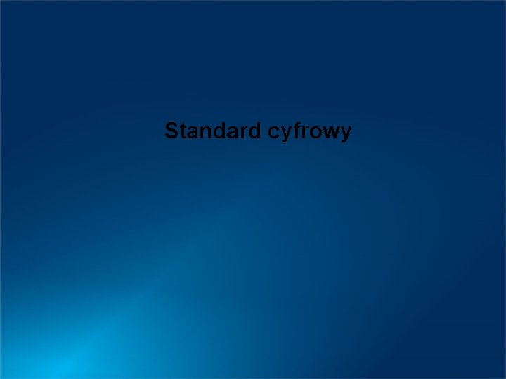 Standard cyfrowy 