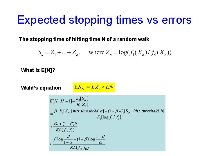 Expected stopping times vs errors The stopping time of hitting time N of a