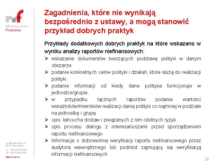 Zagadnienia, które nie wynikają bezpośrednio z ustawy, a mogą stanowić przykład dobrych praktyk Przykłady