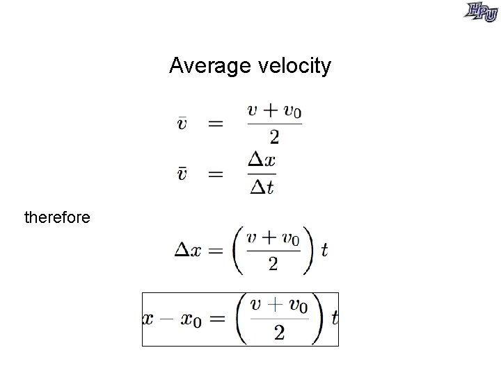 Average velocity therefore 