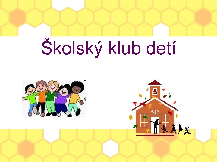 Školský klub detí 