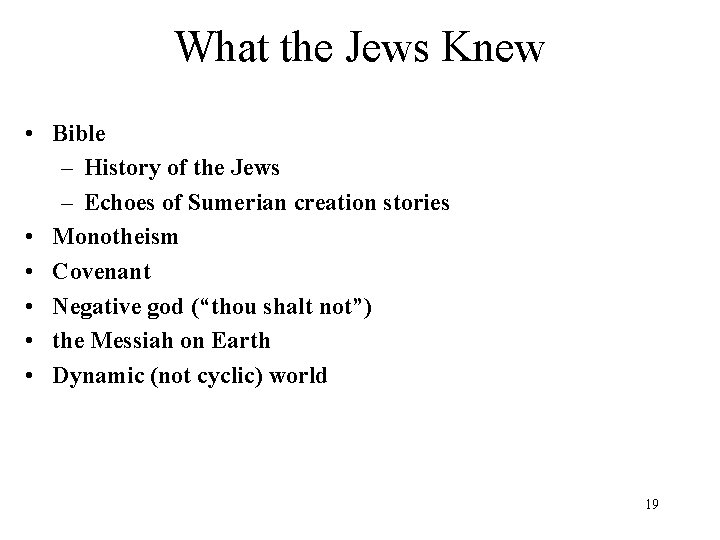 What the Jews Knew • Bible – History of the Jews – Echoes of