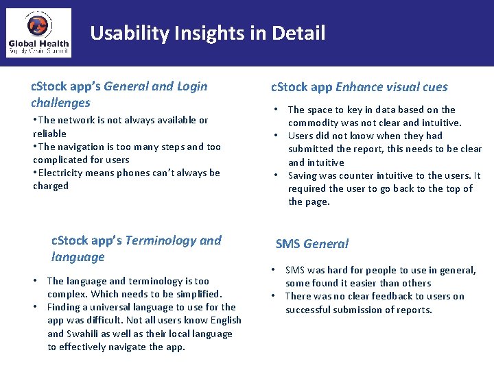 Usability Insights in Detail c. Stock app’s General and Login challenges • The network